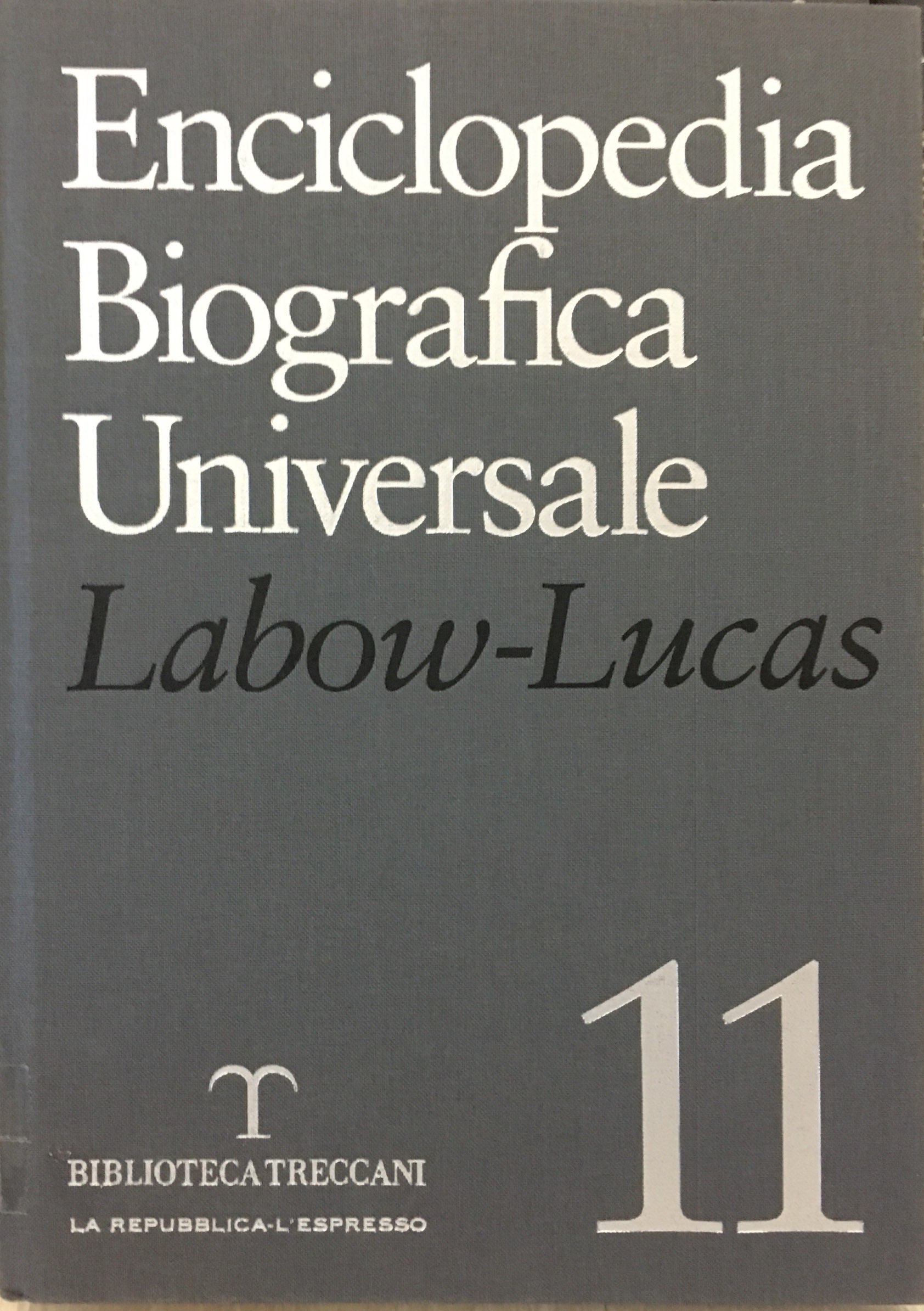 ENCICLOPEDIA BIOGRAFICA UNIVERSALE VOLUME 11